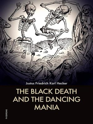 cover image of The Black Death and the Dancing Mania